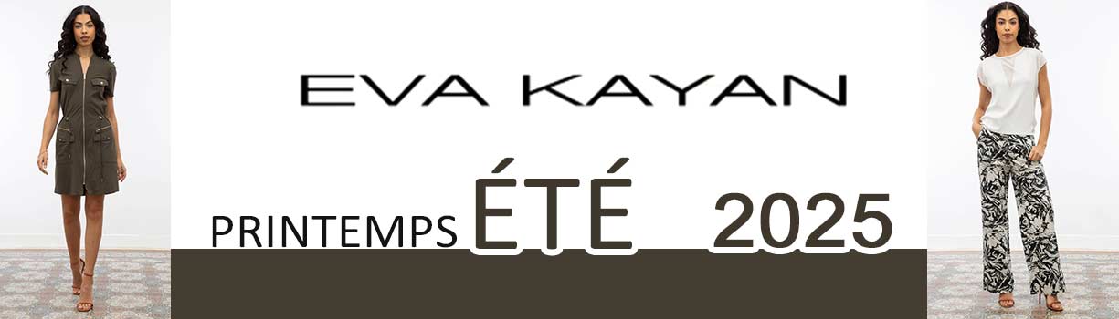 Collection EVA KAYAN